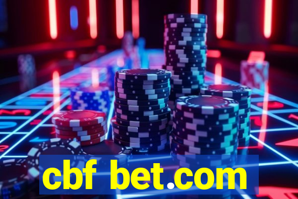 cbf bet.com